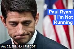 Republican Congressman Paul Ryan Will Not Run in 2012 Election