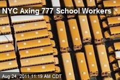 NYC Axing 777 School Workers