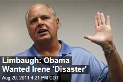 Rush Limbaugh Says President Obama Wanted Hurricane Irene 'Disaster'