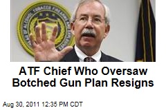 ATF Chief Kenneth Melson Resigns After Botched 'Fast and Furious' Gun Smuggling Plan