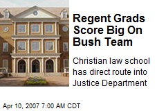 Regent Grads Score Big On Bush Team