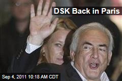 Dominique Strauss-Kahn Returns Home to Paris