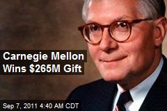 Carnegie Mellon Wins $265M Gift