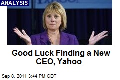 Good Luck Finding a New CEO, Yahoo