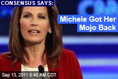 Consensus Say Michele Bachmann Got Her Mojo Back