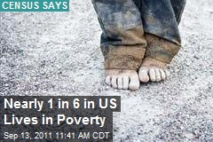 Nearly 1 in 6 in US Lives in Poverty
