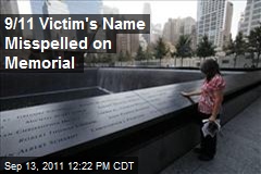 9/11 Victim&#39;s Name Misspelled on Memorial