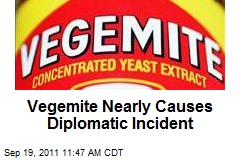 Vegemite Nearly Causes Diplomatic Incident