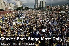 Chavez Foes Stage Mass Rally