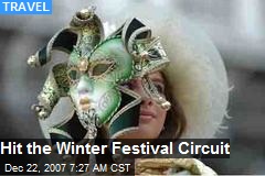 Hit the Winter Festival Circuit
