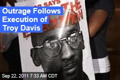 Troy Davis Execution Sparks Outrage