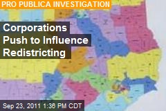 Corporations Push to Influence Redistricting