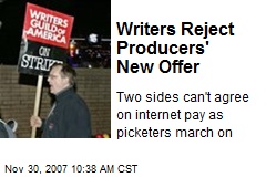 Writers Reject Producers' New Offer