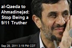 al-Qaeda to Ahmadinejad: Stop Being a 9/11 Truther