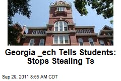 Georgia Tech Pleads With Students to Stop Stealing T's Around Campus