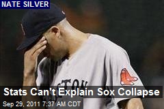 Stats Can&#39;t Explain Sox Collapse