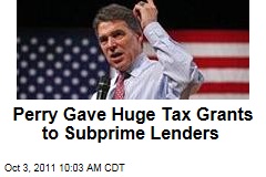 Rick Perry Gave Huge Tax Grants to Subprime Lenders Countrywide, Washington Mutual