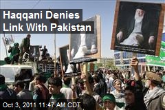 Haqqani Denies Link With Pakistan