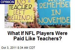 What If NFL Players Were Paid Like Teachers?