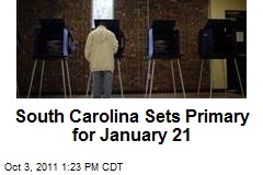 South Carolina Sets Primary for January 21