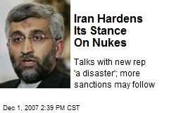Iran Hardens Its Stance On Nukes