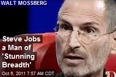 Steve Jobs a Man of &#39;Stunning Breadth&#39;