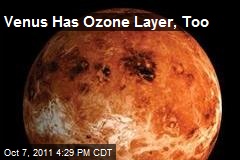Venus Has Ozone Layer, Too