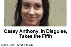 Casey Anthony, in Disguise, Takes the Fifth