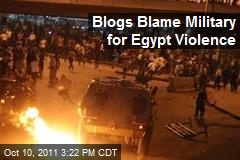Blogs Blame Military for Egypt Violence