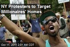 NY Protesters to Target Millionaires&#39; Homes