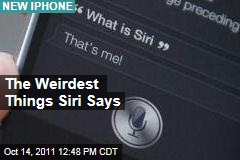 Apple iPhone 4S: Weirdest Things Siri Says