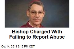 Kansas City Bishop Robert Finn Charged With Failing to Report Abuse