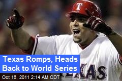 Texas Romps, Heads Back to World Series