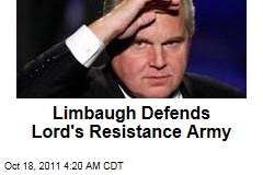 Rush Limbaugh Defends Lord's Resistance Army