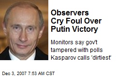 Observers Cry Foul Over Putin Victory