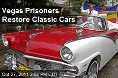 Vegas Prisoners Restore Classic Cars
