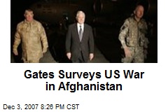 Gates Surveys US War in Afghanistan