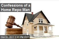 Confessions of a Home Repo Man