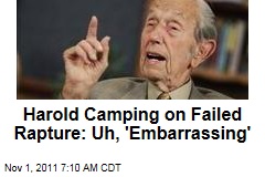 Harold Camping: Failed Raptures 'Embarrassing' for Family Radio