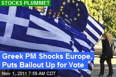 Greek PM Shocks Europe, Puts Bailout Up for Vote