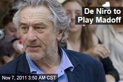 Robert De Niro to Play Bernie Madoff