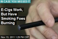 E-Cigs Work, But Have Smoking Foes Burning