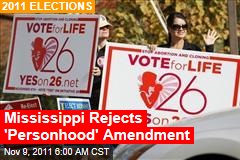 Mississippi Voters Reject Personhood Amendment That Would Have Banned Abortions in the State