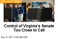 Control of Virginia&#39;s Senate Too Close to Call