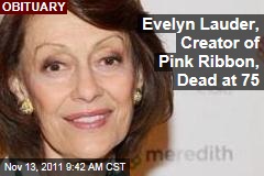 Evelyn Lauder Obituary: Pink Ribbon Creator Dies of Cancer at 75