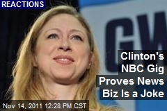 Clinton&#39;s NBC Gig Proves News Biz Is a Joke