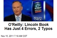 Bill O'Reilly on Book: 'Killing Lincoln' Has Just 4 Errors, 2 Typos