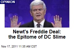 Newt Gingrich's Freddie Mac Deal Epitomizes Washington Slime | Timothy Egan