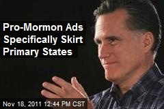 Pro-Mormon Ads Specifically Skirt Primary States