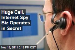 Huge Internet, Cell Surveillance Business Operates in Secret